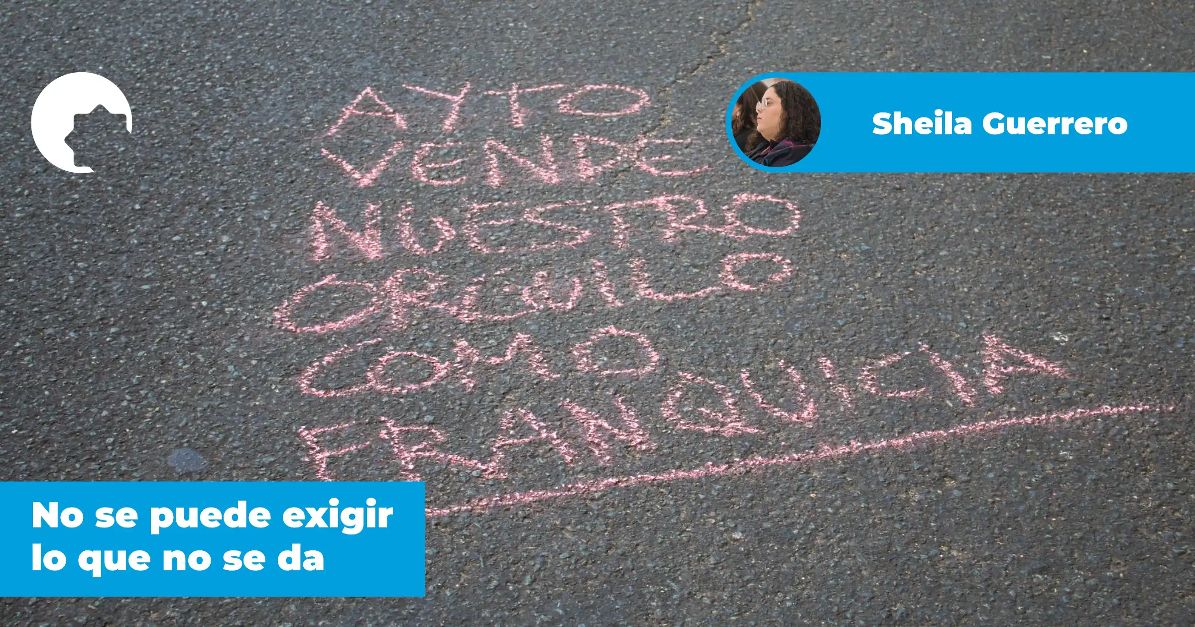 No se puede exigir lo que no se da